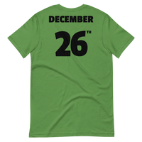 12/26 Birthday Tee - Unisex Short-Sleeve