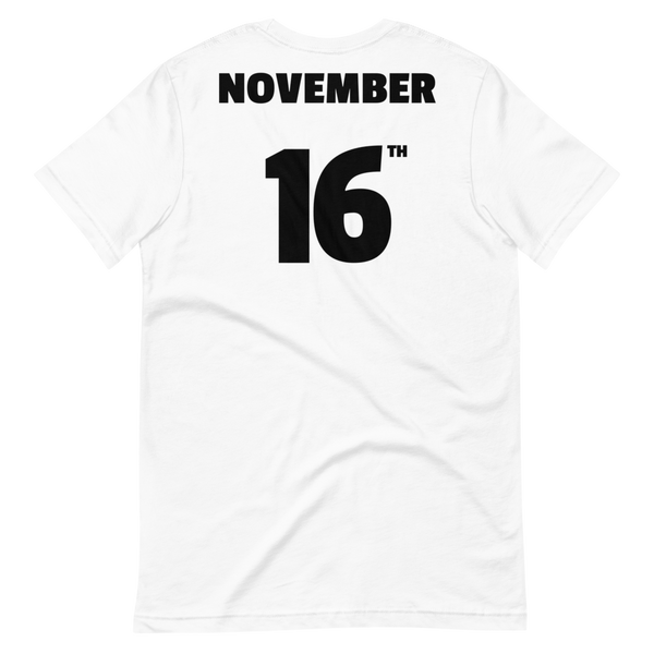11/16 Birthday Tee - Unisex Short-Sleeve