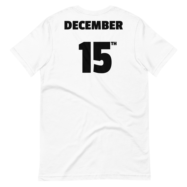 12/15 Birthday Tee - Unisex Short-Sleeve